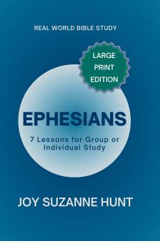 Ephesians (Real World Bible Study) Large Print Edition