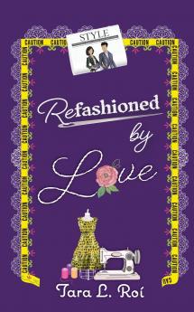 Refashioned by Love