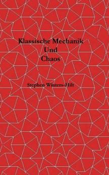 Klassische Mechanik und Chaos