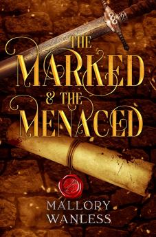 The Marked & The Menaced