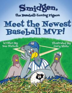 Smidgen the Baseball-Loving Pigeon