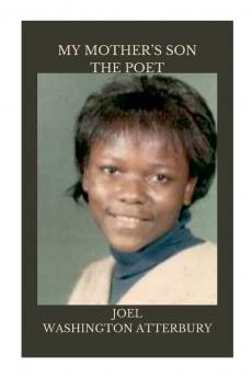 MY MOTHER'S SON THE POET