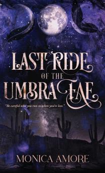 Last Ride of the Umbra Fae