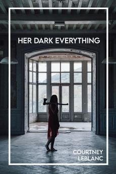 Her Dark Everything