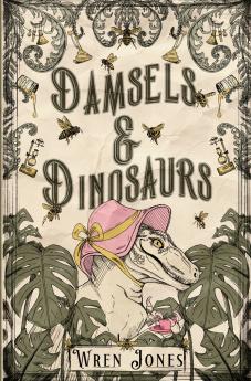 Damsels and Dinosaurs