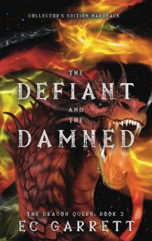The Defiant and The Damned A Grimdark Romantasy