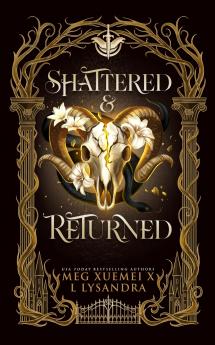 Shattered & Returned (Dark God #1)