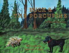 Buck and the Porcupine