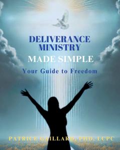 Deliverance Ministry Made Simple