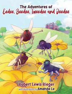 The Adventures of Eedee Beedee Tweedee and Deedee