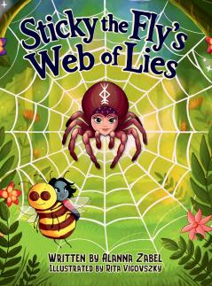 Sticky the Fly's Web of Lies