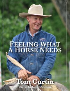 Feeling What A Horse Needs