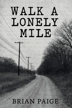Walk a Lonely Mile