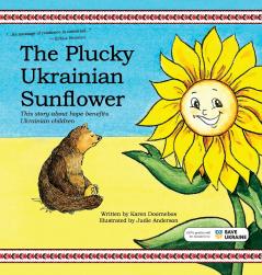 The Plucky Ukrainian Sunflower