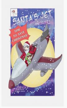 Santa's Jet the Story