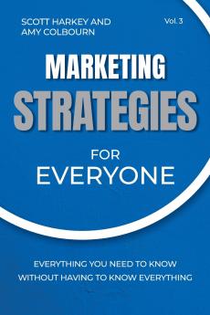 Marketing Strategies for Everyone