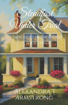 Steadfast Under Trial