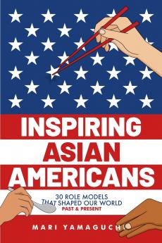 Inspiring Asian Americans
