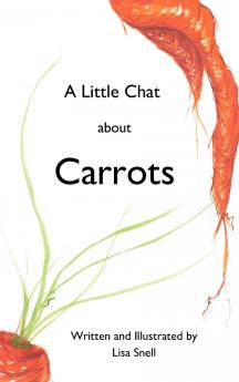 A Little Chat about Carrots