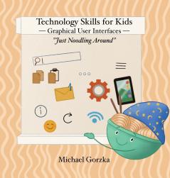 Technology Skills for Kids