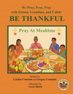 We Pray Pray Pray with Hanna Grandma and Caleb