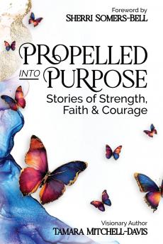 Propelled Into Purpose