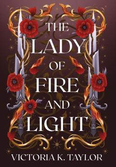 The Lady of Fire and Light