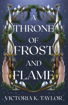 A Throne of Frost and Flame