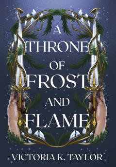 A Throne of Frost and Flame