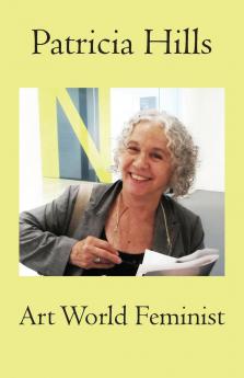 Patricia Hills Art World Feminist