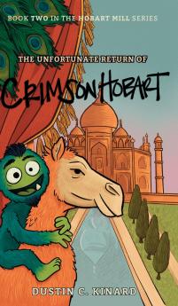 The Unfortunate Return of Crimson Hobart