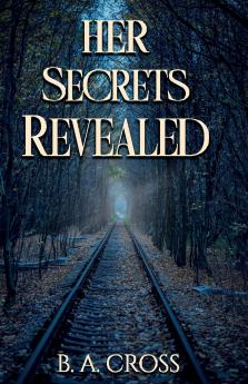 Her Secrets Revealed