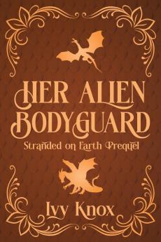 Her Alien Bodyguard (Discreet Cover)