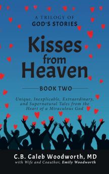 Kisses from Heaven Book Two