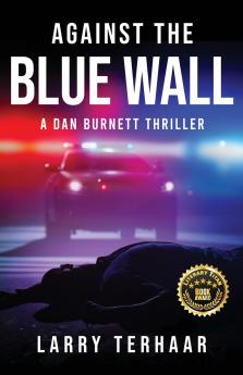 AGAINST THE BLUE WALL