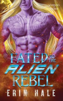 Fated to the Alien Rebel