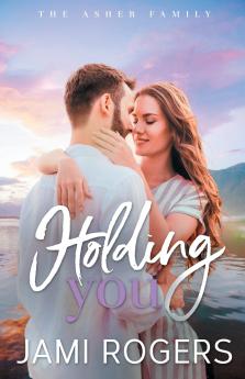 Holding You