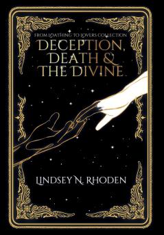Deception Death And The Divine