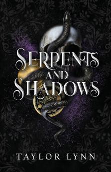 Serpents and Shadows
