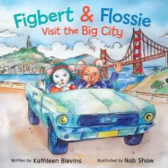 Figbert & Flossie Visit the Big City