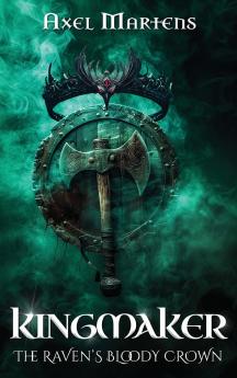 Kingmaker - The Raven's Bloody Crown