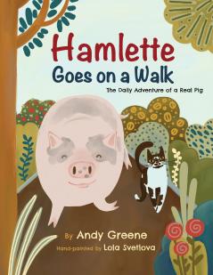 Hamlette Goes on a Walk