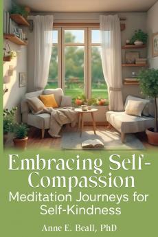 Embracing Self-Compassion