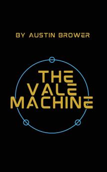 The Vale Machine