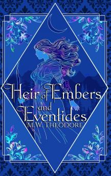 Heir of Embers and Eventides