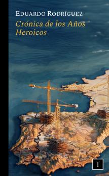 Crónica de los Años Heroicos