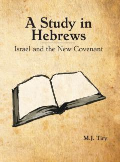 A Study in Hebrews