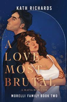A Love Most Brutal