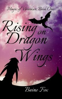 Rising on Dragon Wings