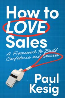How to LOVE Sales